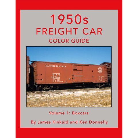 1950S FREIGHT CAR COLOR GUIDE VOL. 1